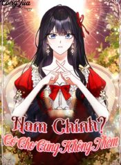 BÌA nam chính có cho cũng không thèm