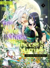 [21+] Cuộc Hôn Nhân Của Công Chúa Mặt Trăng Giả.